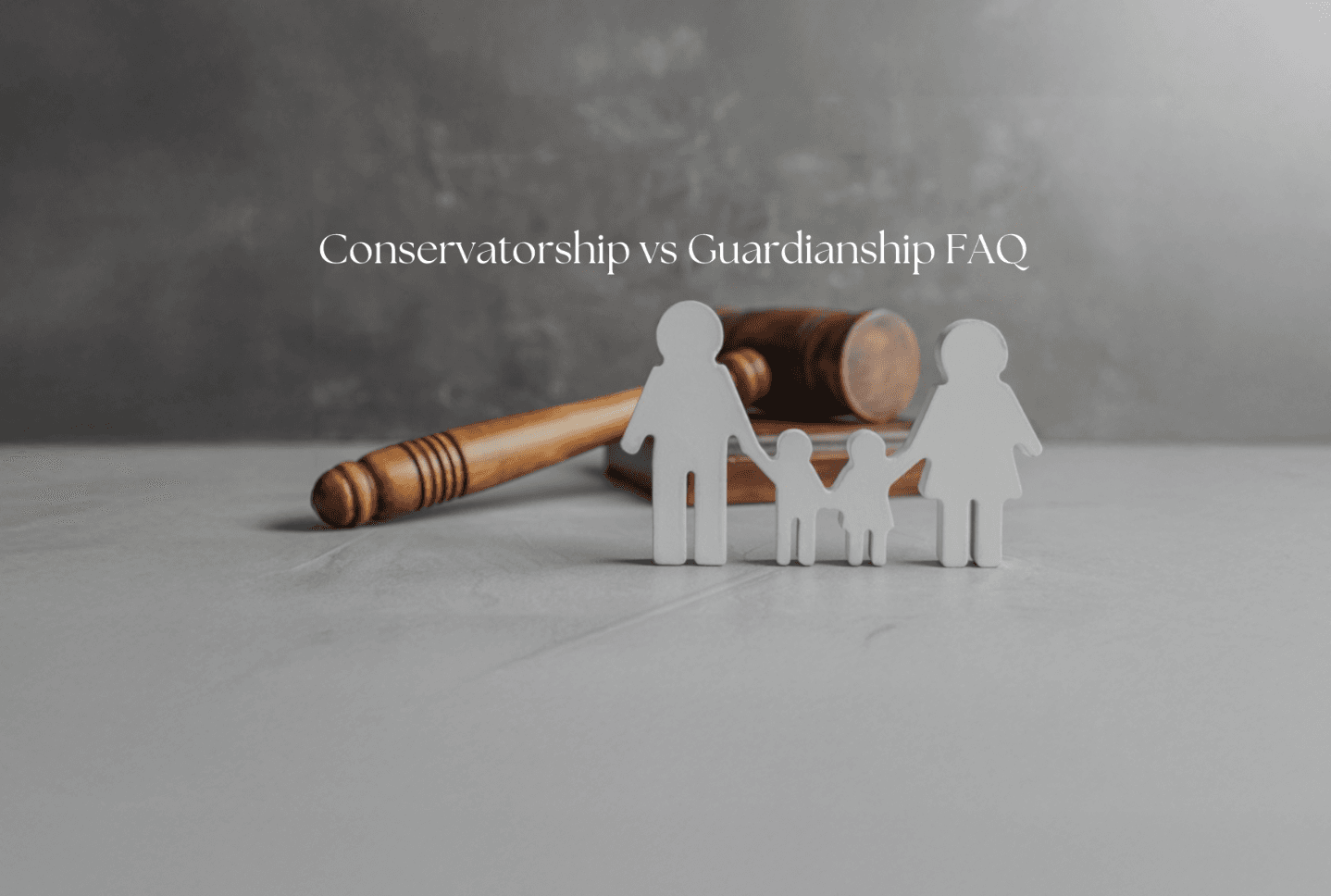 Picture of Guardianship vs Conservatorship